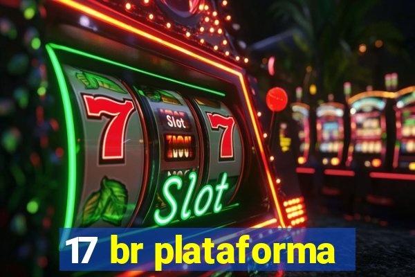 17 br plataforma